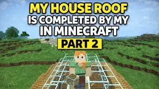 My house roof is completed by me in Minecraft #minecraft 