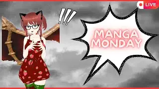 [EN]Vtuber| ~*MANGA MONDAY| AMA | *~ | !merch !socials !vtuber