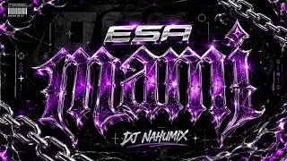 ESA MAMI (Cachefunk) BIG YAMO - DJ Nahumix