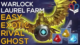 BEST Solo Laurel Farm Guardian Games - Exotic Rival Ghosts and Triumph Guide - Destiny 2 - Warlocks