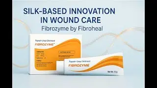 Fibrozyme &ndash; Silk-Based Innovation in Wound Care | Fibroheal