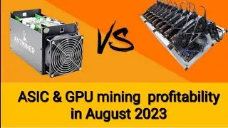ASIC and GPU mining profitability in August 2023 and Crypto news
