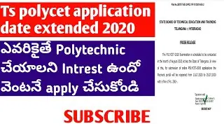 Ts polycet application date extended 2020 | TS SBTET application last date 2020 latest update