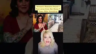 Останки женщины, пропавшей без вести 7 лет назад, недавно были найдены в 7 футах от ее дома!