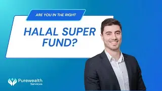 Are You in the Right Halal Super Fund?