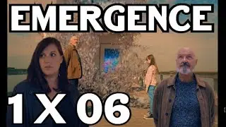 EMERGENCE (ABC) Ep 106 Recap & Review!