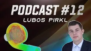 CFDSupport - Lubo&scaron; Pirkl | Podcast #12