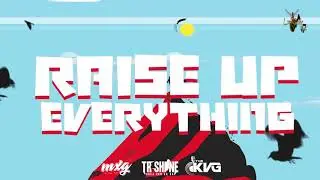 TR Shine - Raise Up Everything 