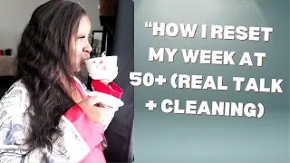 Midweek Reset: Cozy Cleaning + Real Talk for Women 50+
