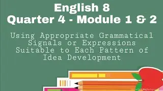English 8 - Quarter 4 (Modules 1 and 2)