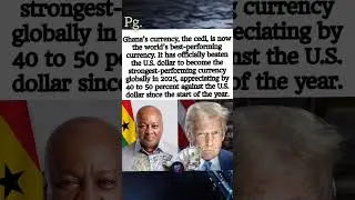 Ghana&rsquo;s Cedi Becomes the World&rsquo;s Best-Performing Currency in 2025! 🌍💹 #dollar #ghana#usa #shorts