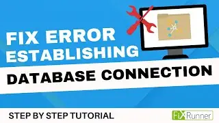 How To Fix Error Establishing Database Connection In WordPress