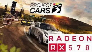 Project Cars 3 Benchmark : I5 3570 Rx 570 MAX Settings