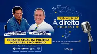 Conversas que o Brasil Precisa Ouvir: Alfredo Nascimento Fala no EP.6