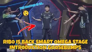 RIBO IS BACK, omega esports stage introduction goosebumps