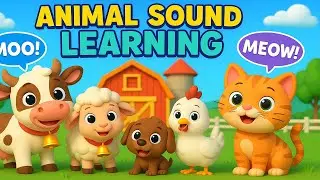 Animal Sound Learning Song for Kids | Learn Animal Names and Sounds | Fun Nursery Rhyme for Children