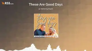 90: Reframing Regret