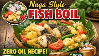 Naga style boil fish recipe | Simple & Healthy cooking 