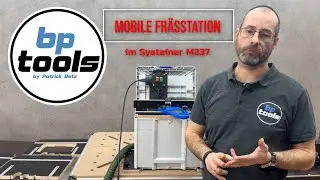 Mobile Fr&auml;sstaion f&uuml;r den Systainer&sup3; M337 | bp-tools