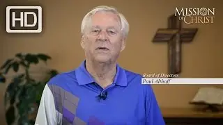 Paul Althoff - Board Member, Mission of Christ Network