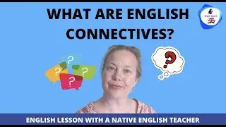What are English connectives