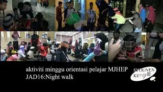 minggu orientasi pelajar MJHEP JAD17