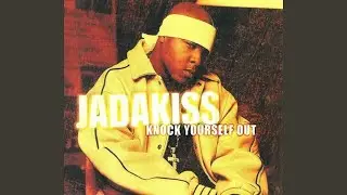Jadakiss - Knock Yourself Out