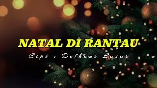 Lagu Natal Terbaru _ NATAL DI RANTAU