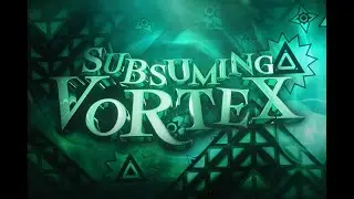 Subsuming Vortex Showcase
