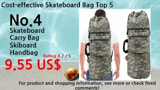 Sep. 2024 Cost-effective Skateboard Bag Ranking