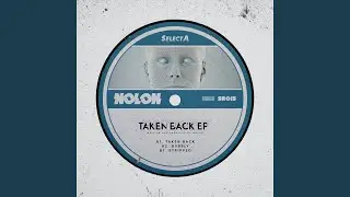 Taken Back (Original Mix)