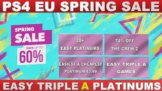 PS4 [EU] Spring Sale 2019 Deals & Offers| Easy Triple A Platinum Games | April 2019