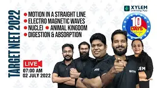 NEET 2022| DAY 1 |1-D , ELECTROMAGNETIC  WAVES , NUCLEI , ANIMAL KINGDOM , DIGESTION & ABSORPTION