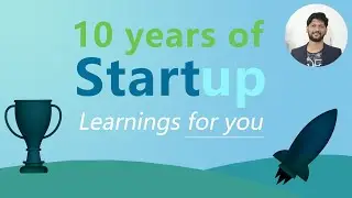 Startup Insights & learnings for you from my Startup experiences