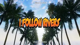 Tiësto & Oaks - I Follow Rivers (Crucian Remix)