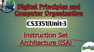Instruction Set Architecture ISA in digital principles and computer organization tamil||DPCO||CS3351