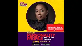 Personality Profile with Lexis Bill | Thursday, 5 June, 2025