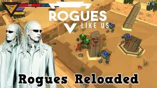Rogues Like Us - Rogues Reloaded