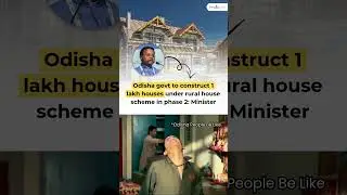 Odisha Govt to Build 1 Lakh Houses | Antyodaya Gruha Yojana Phase 2  #shorts #short #yshorts