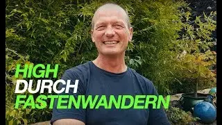 ✔ FASTENTIPPS - HIGH durch Fastenwandern? ✔