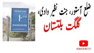 Astore District Gilgit Baltistan: A way to Deosai plains