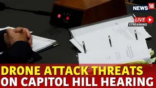 US House Hearing Live | House Homeland Security On Drone Threats With FBI, Border Patrol, DOJ, & NFL