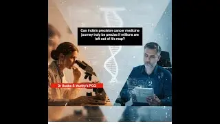 Can India&rsquo;s Precision Medicine journey truly be 