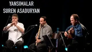 Yansımalar & Suren Asaduryan - Elli Yaş [ Vuslat © 2001 Kalan Müzik ]