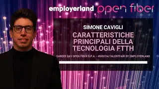 Career Day Open Fiber S.p.A. - #DigitalTalentFair by Employerland | Webinar Simone Cavigli 2/4