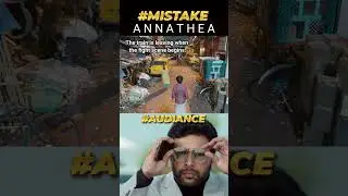annathae movie mistake by rajini