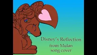 Reflection song cover!