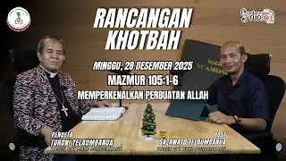 Rancangan Khotbah: Lala Wama'anö Huhuo ba Migu (Mazmur 105:1-6) Minggu, 28 Desember 2025