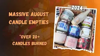Massive August Candle Empties 2024 🧡 #trashtalk