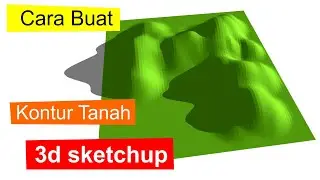 Bikin Kontur Tanah Sketchup